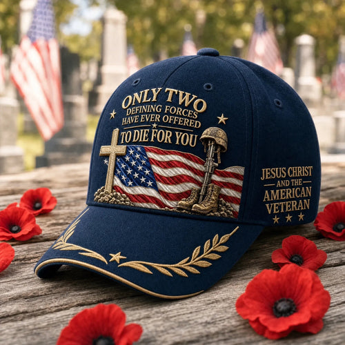 🇺🇸 Patriotic Tribute✝️Only Two Sacrificed For You – Veteran & Faith Cap