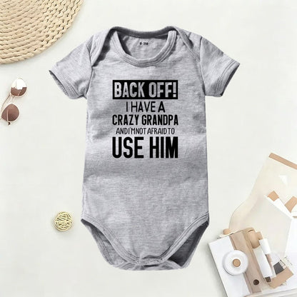 👶 "Back Off! I Have a Crazy Grandpa" Cute Cotton Baby Bodysuit