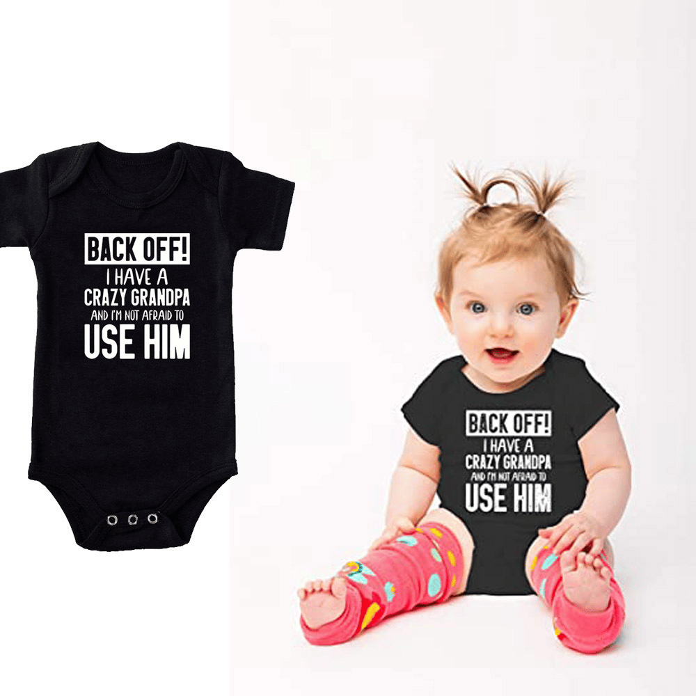 👶 "Back Off! I Have a Crazy Grandpa" Cute Cotton Baby Bodysuit
